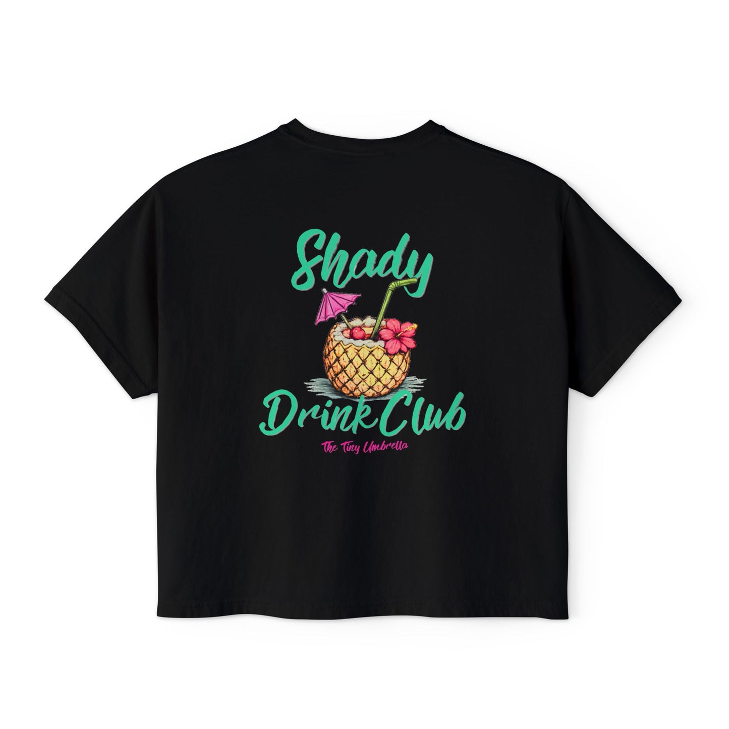 Shady Drink Club Boxy Tee — Pineapple Cocktail Graphic Women’s Shirt
