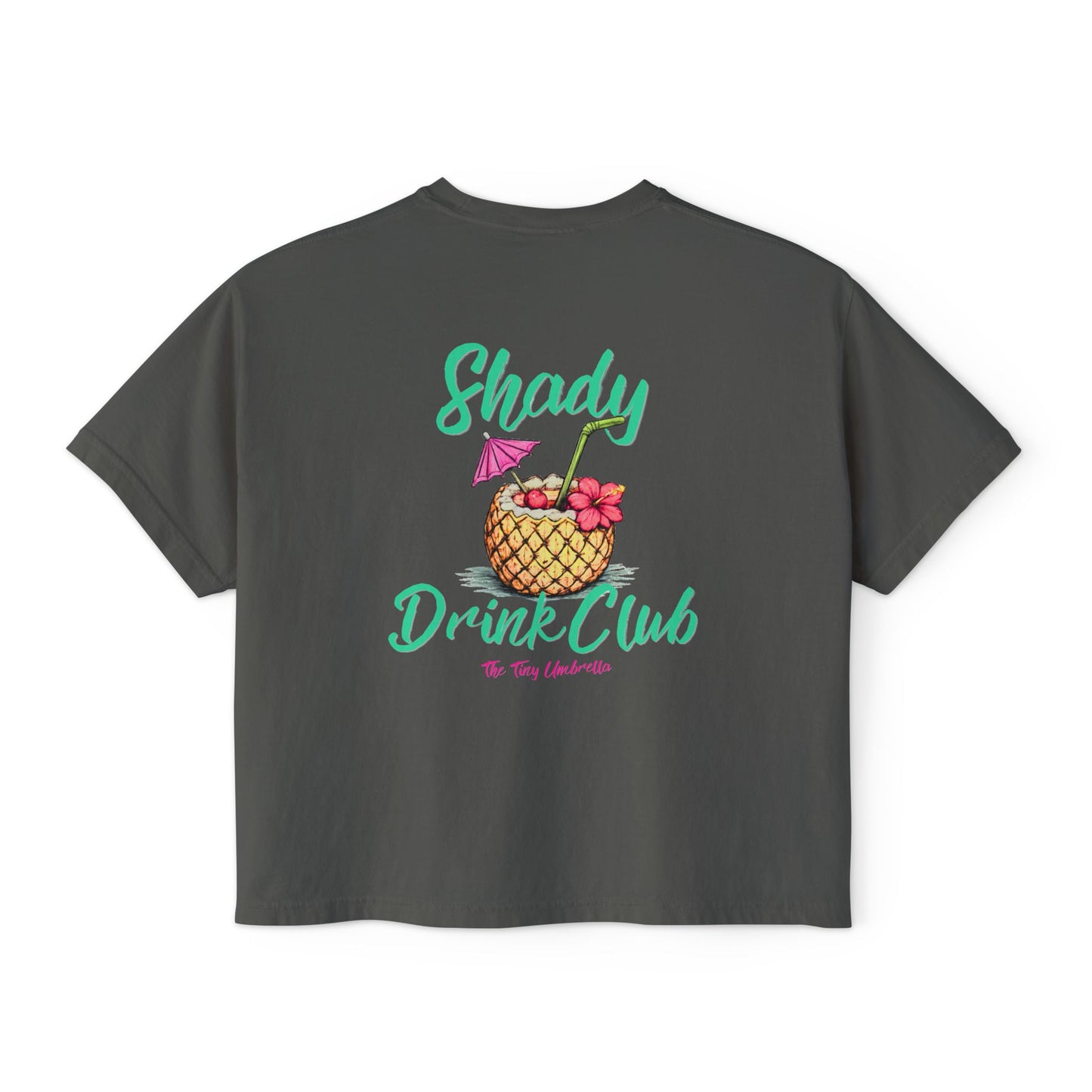 Shady Drink Club Boxy Tee — Pineapple Cocktail Graphic Women’s Shirt